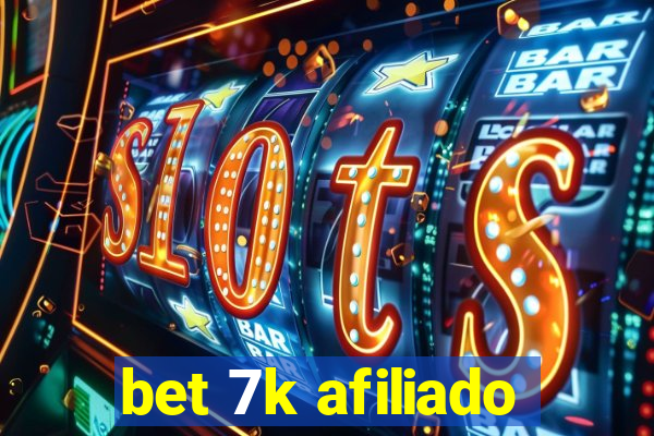 bet 7k afiliado
